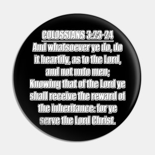 Colossians 3:23-24 KJV Pin