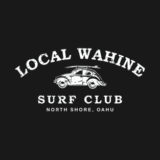 Local Wahine Surf Club T-Shirt