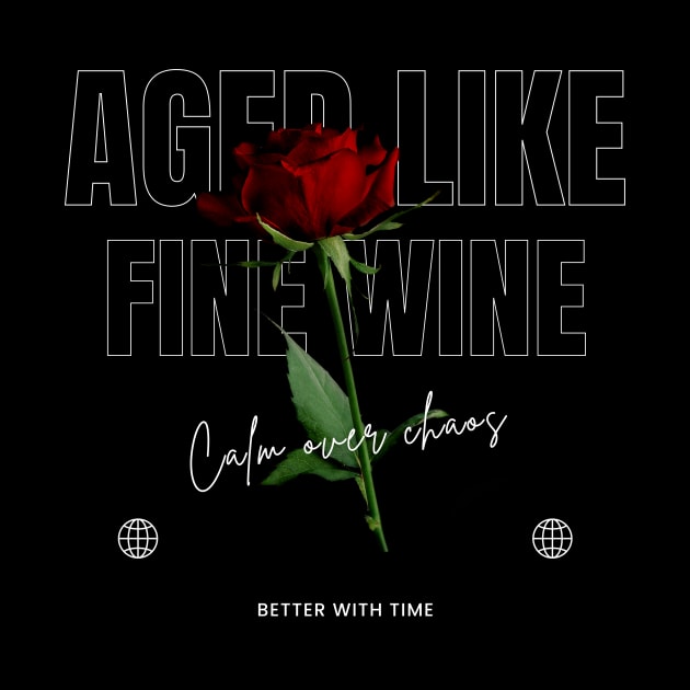 aging like a fine wine by Aeswie