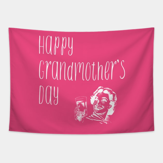 Happy Grandmother's Day Tapestry by jimmythedog