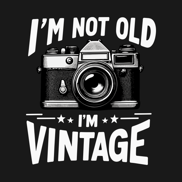 Vintage Vibes: I’m Not Old, I’m Classic by DAVINCIOO