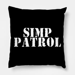 SIMP PATROL - Simp Design Funny Tiktok Twitch Pillow