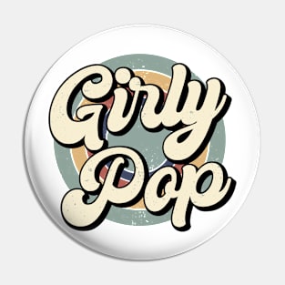 Girly Pop Slay Fun Statement Pin