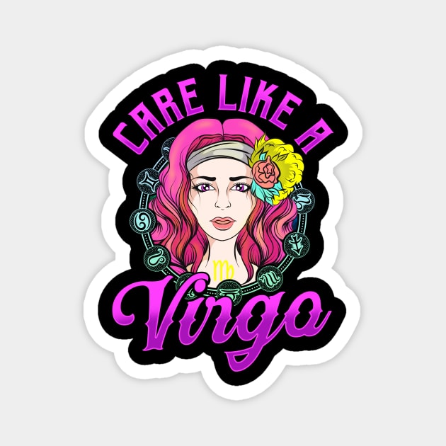 Zodiac Horoscope Care Like A Virgo Girl Hippie Magnet by PhantomDesign