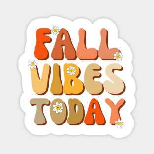 Retro Fall Vibes Today Autumn Colors Magnet