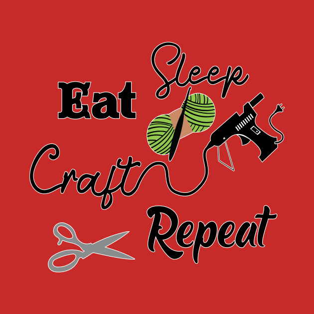 Eat, Sleep, Craft, Repeat by LeslieMakesStuff