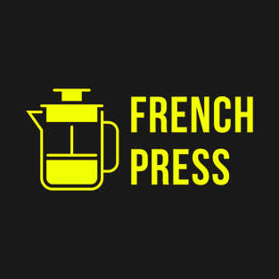 French Press T-Shirt