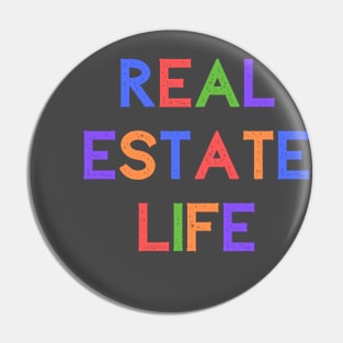 REAL ESTATE LIFE Pin