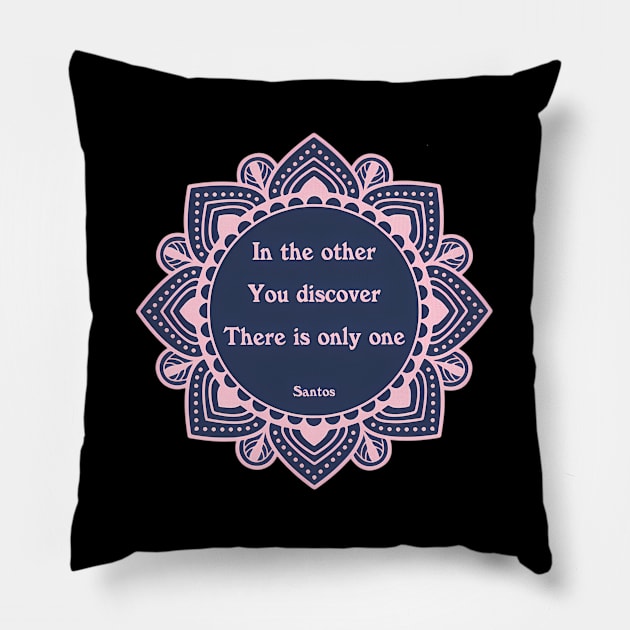 There Is Only One Uplifting Spiritual Inspirational Zen Yoga Pillow by klei-nhanss