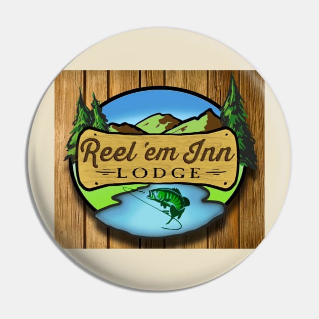 Reel 'Em Inn Lodge Pin by WhiskeyTango