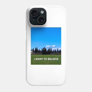 StoryBrooke - I Want To Believe Phone Case