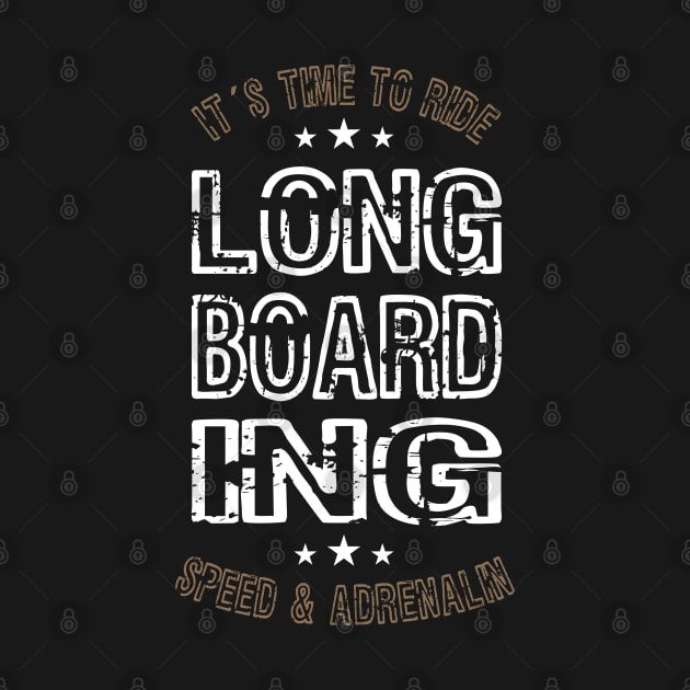 Longboard Longboarding Longboarder by Tesign2020