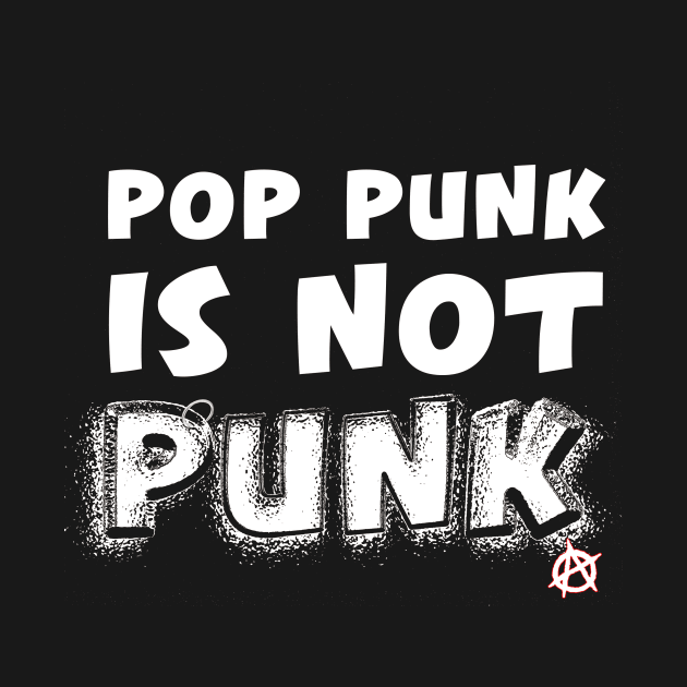 Pop Punk is not Punk by ceej1313