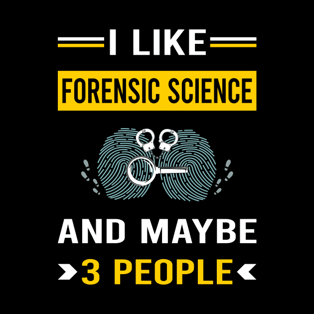 3 People Forensic Science Forensics by Good Day