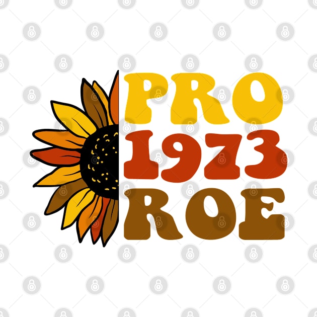 Women's Rights Pro-Choice Feminist Pro 1973 Roe v Wade by Jas-Kei Designs