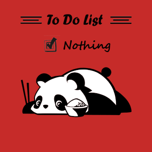 Hilarious Lazy Panda To Do List Panda Lover T-Shirt