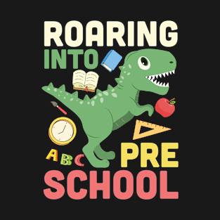 Roaring Into Preschool Dinosaur Teacher Pre K Back To School T-Shirt