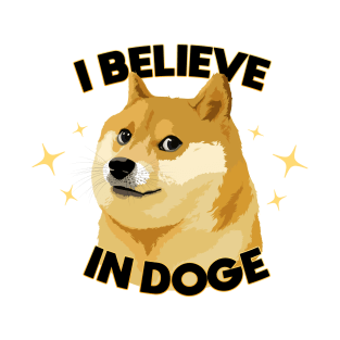I Believe in Doge T-Shirt