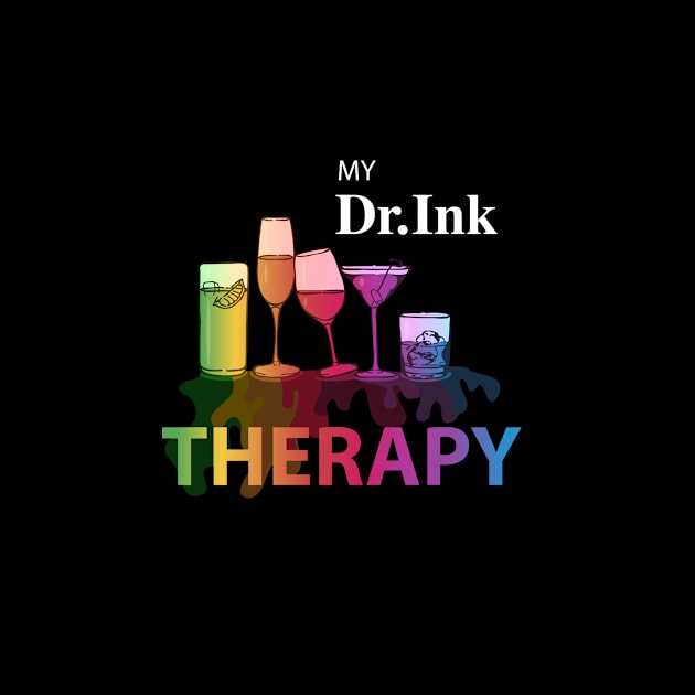 My Drink Therapy Humorous Design by MADstudio47