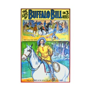 The Life of Buffalo Bill (1912 Film) Poster Design T-Shirt