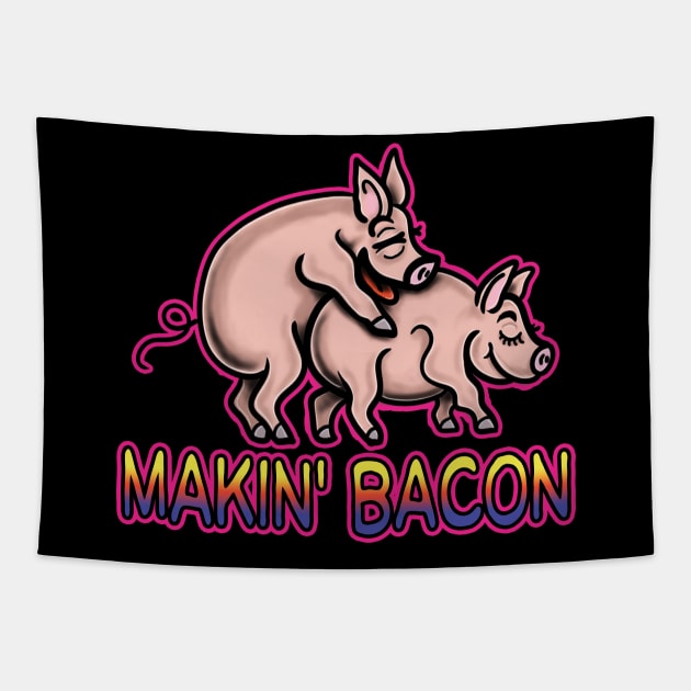 Makin' Bacon Tapestry by Squatchyink