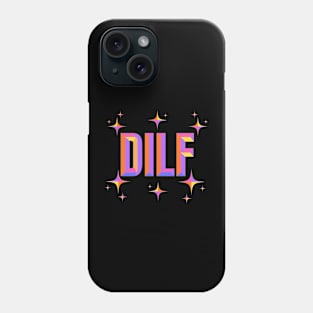 Dilf - Colorful Beveled Text Typography Design Phone Case