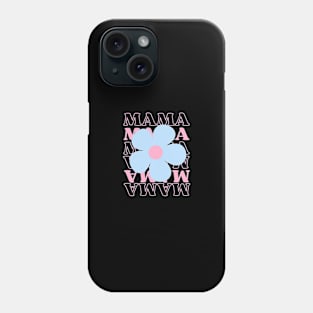 Mama Phone Case