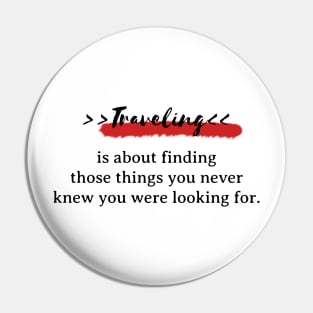 traveling quote Pin