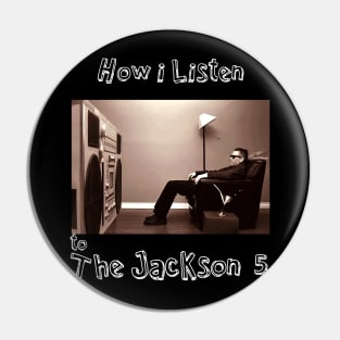 how i listen jackson5 Pin