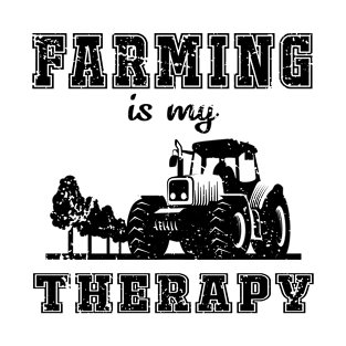 Farming Is My Therapy T-Shirt