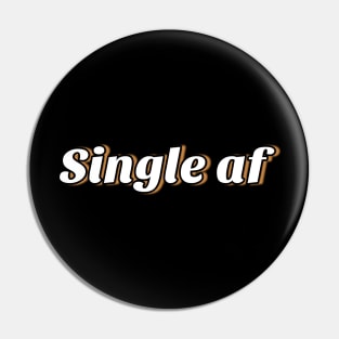 Single af calligraphy Pin