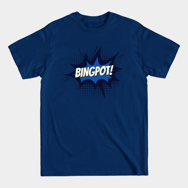 Disover BingPot! - Brooklyn Nine Nine - T-Shirt