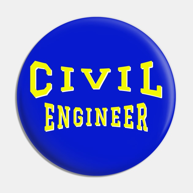 Civil Engineer in Yellow Color Text Pin by The Black Panther