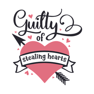 Guilty of stealing hearts Valentines day T-Shirt