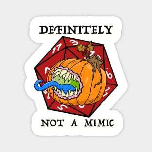 Definitely Not a Mimic Magnet