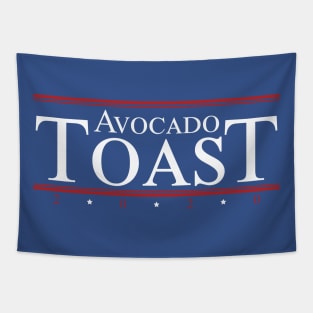 Avocado Toast 2020 Funny Political Slogan Food Tapestry