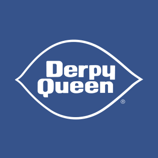 Derpy Queen T-Shirt