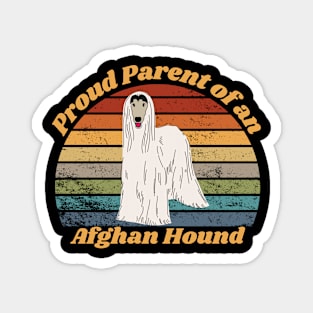 Proud Parent of an Afghan Hound Magnet