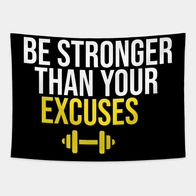 Be Stronger Than Your Excuses Tapestry by Printnation