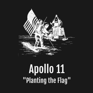 Apollo 11 Planting the Flag T-Shirt