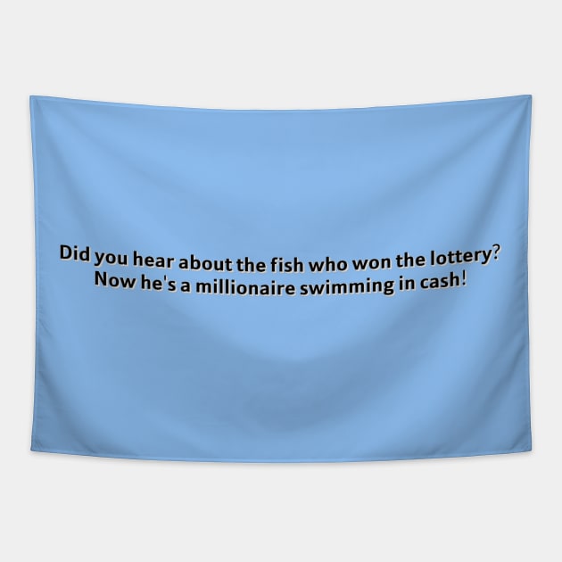 funny fish quote sea Tapestry by hm_shop