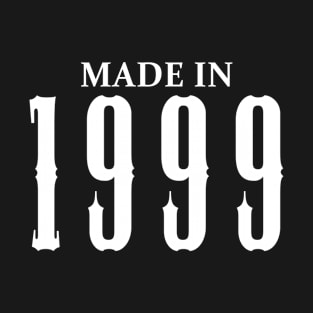 Made in 1999 year | Simple White T-Shirt