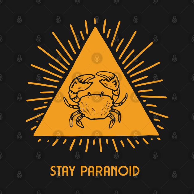 Stay Paranoid Crab Orange by Rigipedia