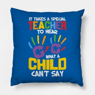 Autism Awareness - It takes a Special Teacher Pillow