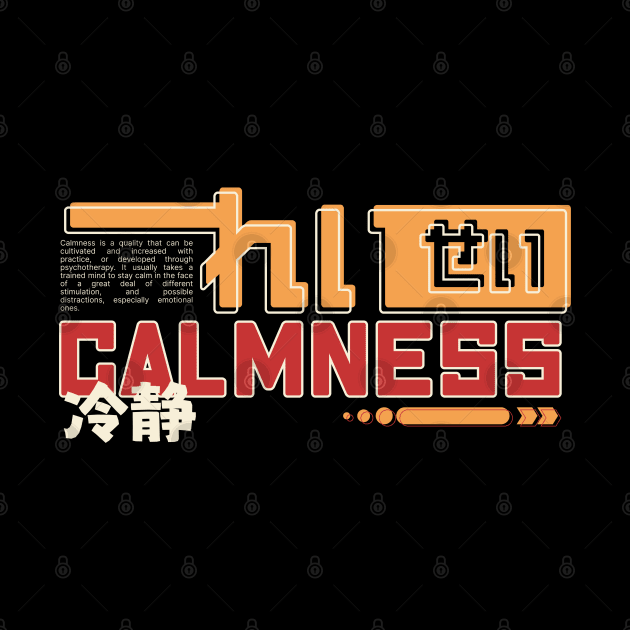 CALMNESS 冷静 (DARK BG) | Graphic Japanese Kanji English Text Aesthetic Techwear Unisex Design | Shirt, Hoodie, Coffee Mug, Mug, Apparel, Sticker, Gift, Pins, Totes, Magnets, Pillows by design by rj.