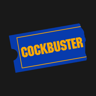 CockBuster T-Shirt