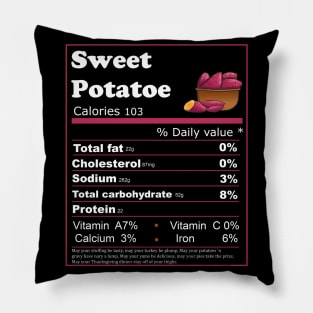 Sweet Potatoes Nutrition Facts Thanksgiving Pillow