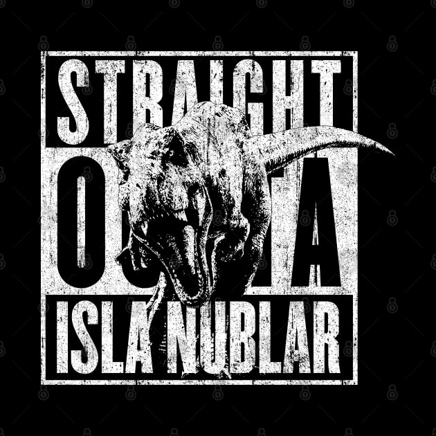 Straight Outta Isla Nublar by huckblade
