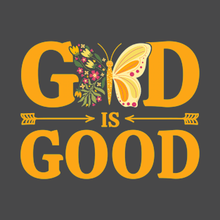 Christian Bible Verse God Is Good Flower Butterfly T-Shirt