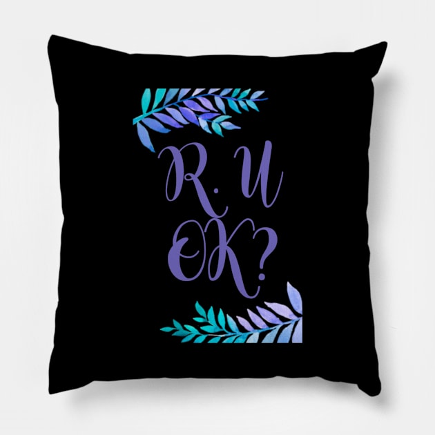 r u ok | are you ok | ru ok Pillow by OrionBlue